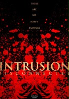 plakat filmu Intrusion: Disconnected
