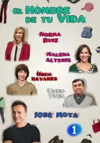 Plakat serialu El hombre de tu vida