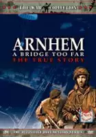 plakat filmu Arnhem - A Bridge Too Far: The True Story