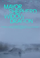plakat filmu Mayor, Shepherd, Widow, Dragon