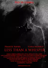 Plakat filmu Less Than a Whisper