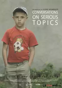 Plakat filmu Pokalbiai rimtomis temomis
