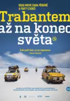 plakat filmu Trabantem aż na koniec świata