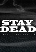plakat filmu Stay Dead