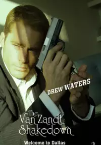 Plakat filmu The Van Zandt Shakedown