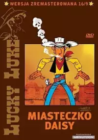 Plakat filmu Lucky Luke. Miasteczko Daisy