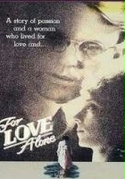 plakat filmu For Love Alone