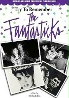 plakat filmu Try to Remember: The Fantasticks