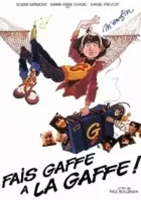 Plakat filmu Fais gaffe a la gaffe