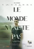 plakat serialu Le monde n'existe pas