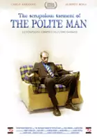 plakat filmu The Scrupulous Torment of the Polite Man