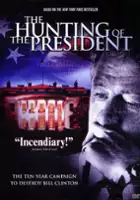 plakat filmuThe Hunting of the President