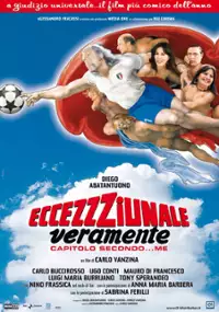 Plakat filmu Eccezzziunale... veramente: capitolo secondo... me
