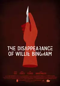 Plakat filmu The Disappearance of Willie Bingham