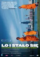 plakat filmu Lo i stało się. Zaduma nad światem w sieci