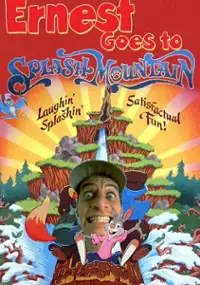 Plakat filmu Ernest Goes to Splash Mountain