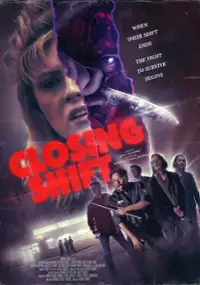 Plakat filmu Closing Shift