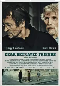 Plakat filmu Drodzy zdradzeni przyjaciele