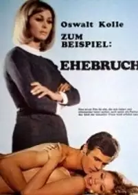 Plakat filmu Oswalt Kolle - Zum Beispiel: Ehebruch