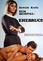 plakat filmu Oswalt Kolle - Zum Beispiel: Ehebruch