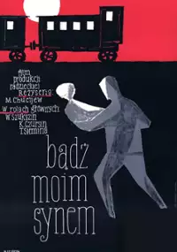 Plakat filmu Bądź moim synem