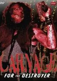 Plakat filmu Carnage for the Destroyer