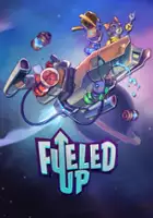 plakat gry Fueled Up