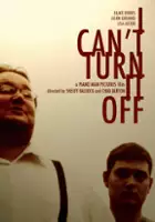 plakat filmu I Can't Turn It Off