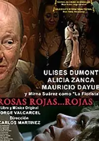 Plakat filmu Rosas rojas... rojas