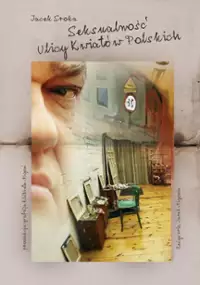 Plakat filmu Seksualność ulicy Kwiatów Polskich