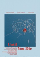 plakat filmu Until You Die