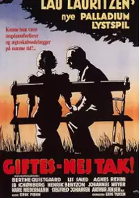 Plakat filmu Giftes - nej tak!