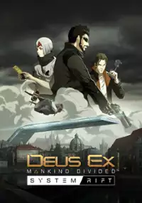 Plakat gry Deus Ex: Rozłam Ludzkości - System Rift