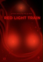 plakat filmu Red Light Train