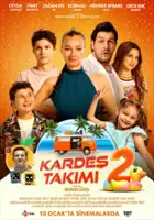 plakat filmu Kardeş Takımı 2