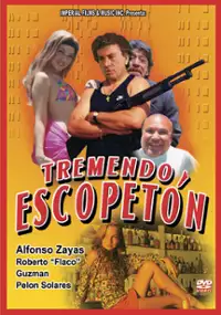 Plakat filmu Tremendo Escopet&oacute;n