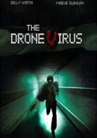 Plakat filmu The Drone Virus