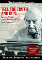 plakat filmu Tell the Truth and Run: George Seldes and the American Press