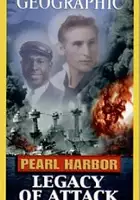 plakat filmu Pearl Harbor: Legacy of Attack