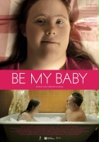 plakat filmu Be My Baby