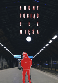 Plakat filmu Nocny pociąg bez mięsa