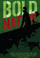 plakat filmu Bold Native