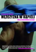 Marina Abramović / Mężczyzna w kąpieli