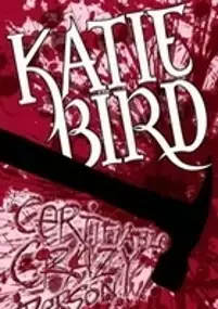 Plakat filmu KatieBird: Certifiable Crazy Person