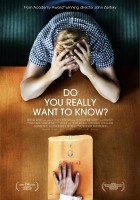 plakat filmu Do You Really Want to Know?