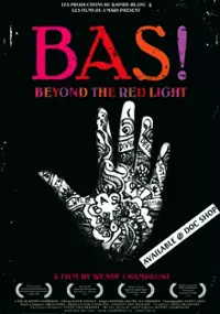 Plakat filmu BAS! Beyond the Red Light