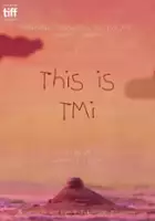 plakat filmu This Is TMI