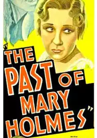 Plakat filmu The Past of Mary Holmes