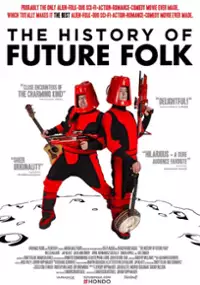 Plakat filmu Historia Future Folk
