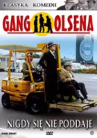 plakat filmu Gang Olsena nigdy się nie poddaje